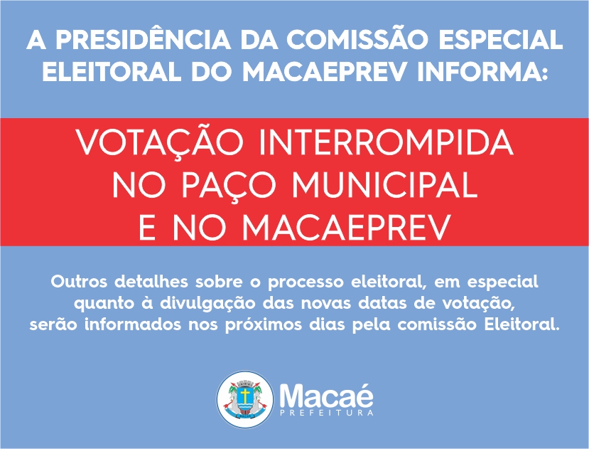 Nota oficial - Eleição para os Conselhos Fiscal e Previdenciário do Macaeprev
