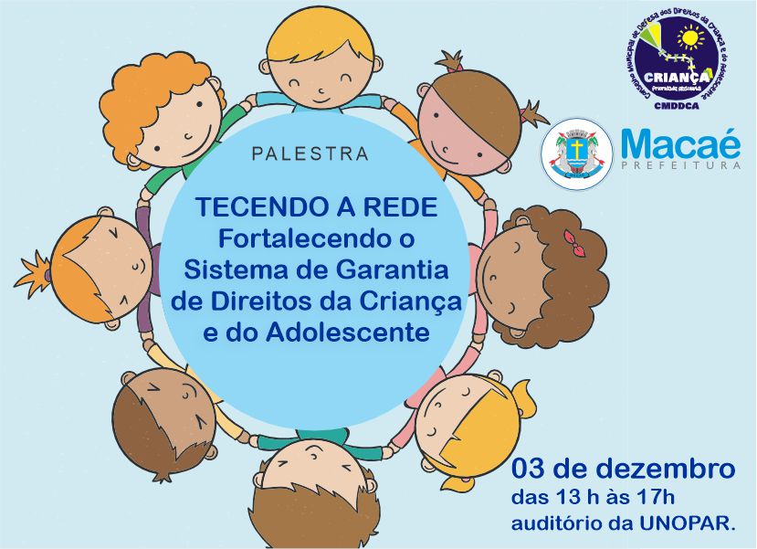 Articulação do Sistema de Direitos de Criança e Adolescente é validada em Macaé