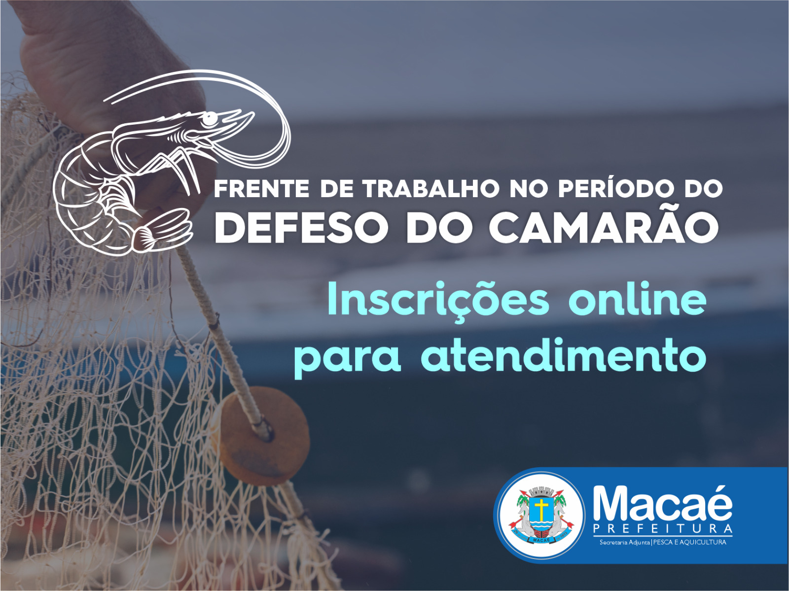 Defeso do camarão e da piracema: distribuição de senhas já começou