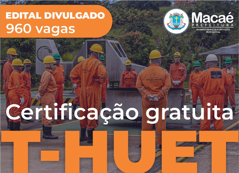 Prefeitura de Macaé divulga edital com 960 vagas gratuitas para T-HUET