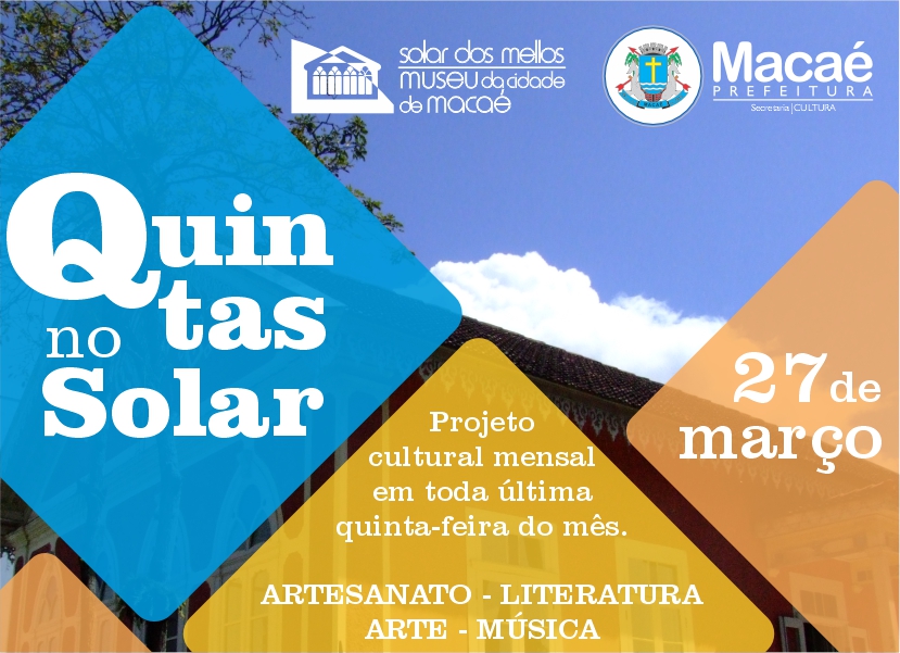 Projeto Quintas no Solar retorna com programação cultural no Solar dos Mellos