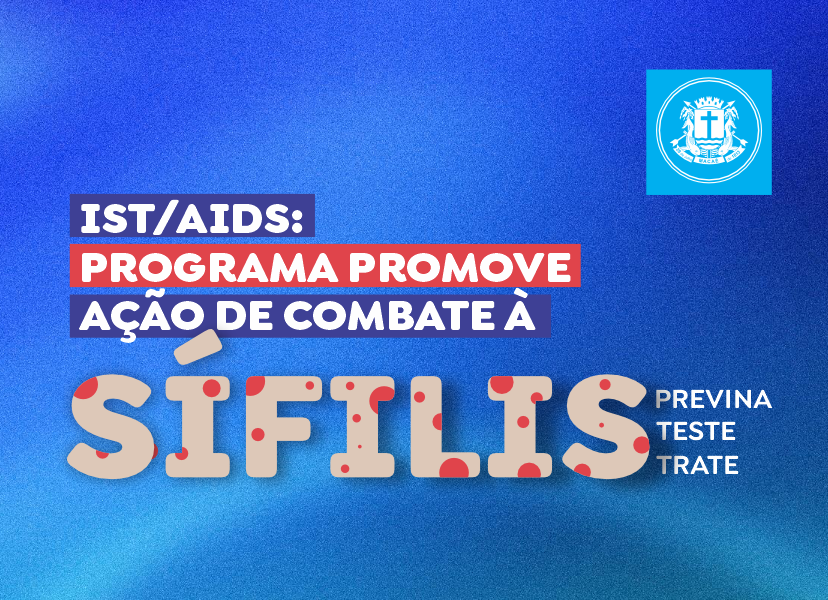 IST/Aids: Programa promove ação de combate à sífilis