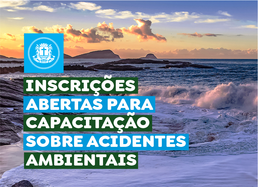 Capacitação em Legislação, Riscos e Responsabilidades decorrentes de Acidentes Ambientais com inscrições abertas