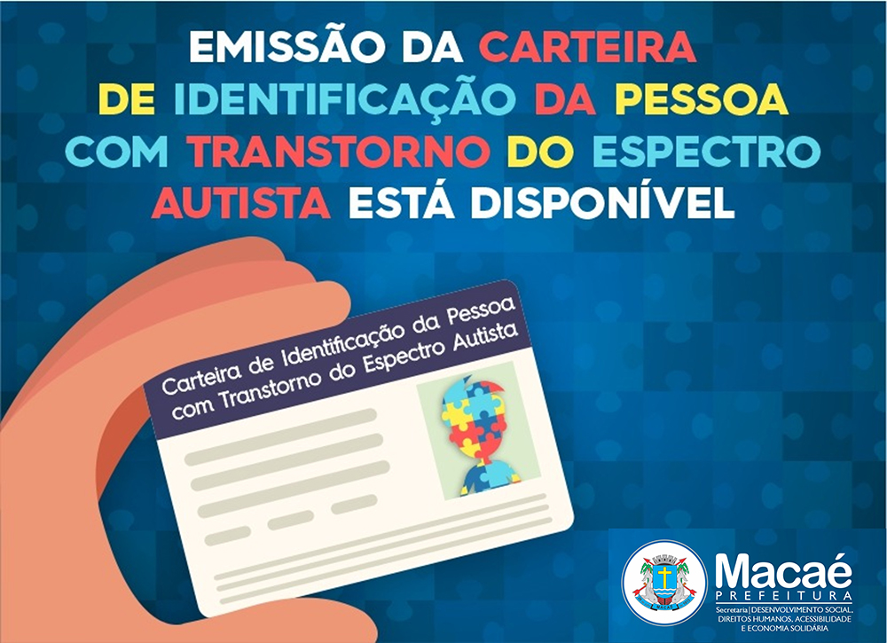 Prefeitura emite Carteira de Identificação da Pessoa com Transtorno do Espectro Autista