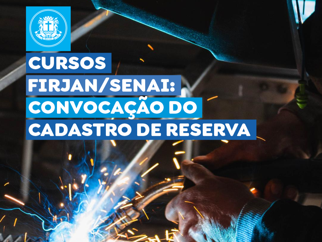 Qualificação: classificados são chamados para matrícula de cursos em parceria com a Firjan/Senai
