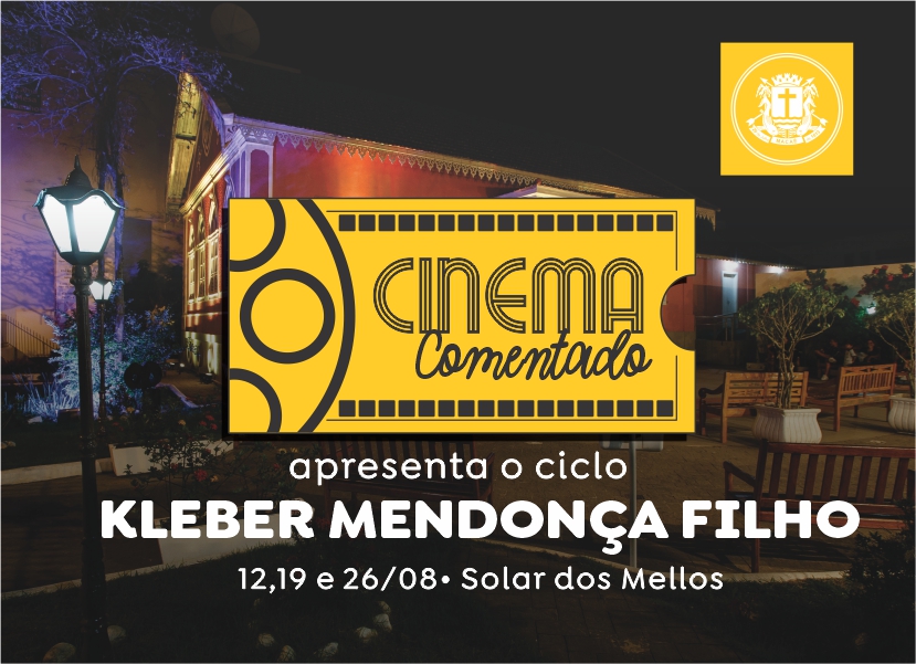 Começa hoje programação de agosto do Cinema Comentado no Solar dos Mellos