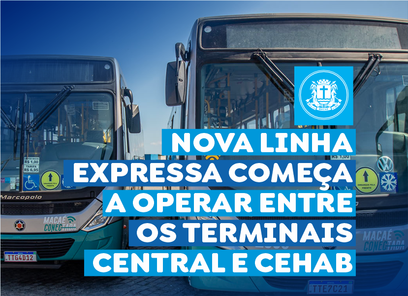 Novo serviço de linha expressa começa a operar entre Terminais Cehab e Central