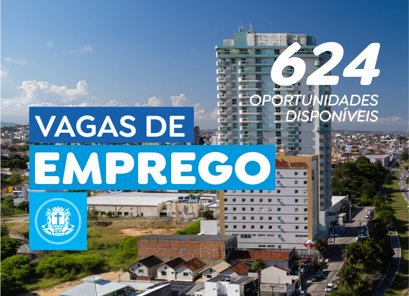Prefeitura divulga 624 vagas de emprego