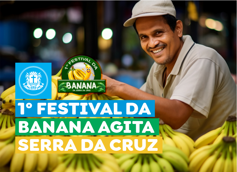I Festival da Banana acontecerá em Serra da Cruz neste fim de semana