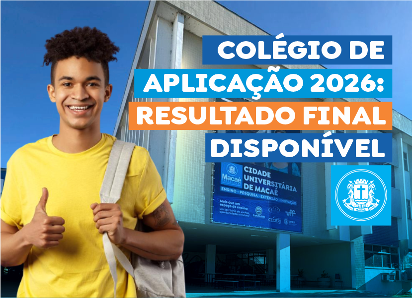 Secretaria divulga resultado final do Processo Seletivo do CAp Macaé para 2026