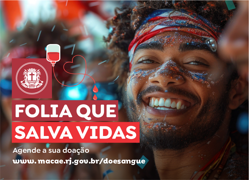 Hemocentro de Macaé reforça campanha de doação para garantir atendimento durante a folia