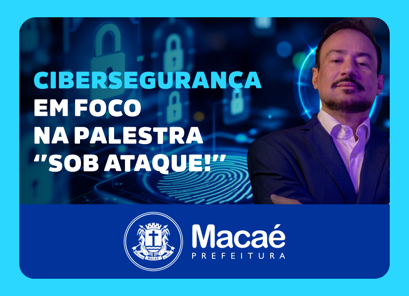 LGPD na prática: Macaé investe em cibersegurança para proteger dados da população