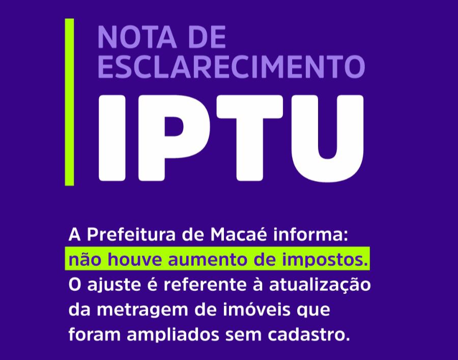 Prefeitura de Macaé reforça transparência no IPTU e amplia atendimento on-line para revisão de dados