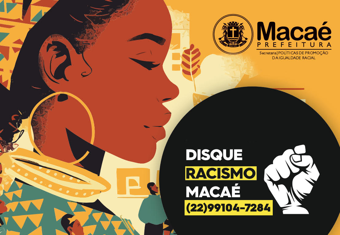 Macaé reforça ações de combate ao racismo e amplia conscientização sobre denúncias