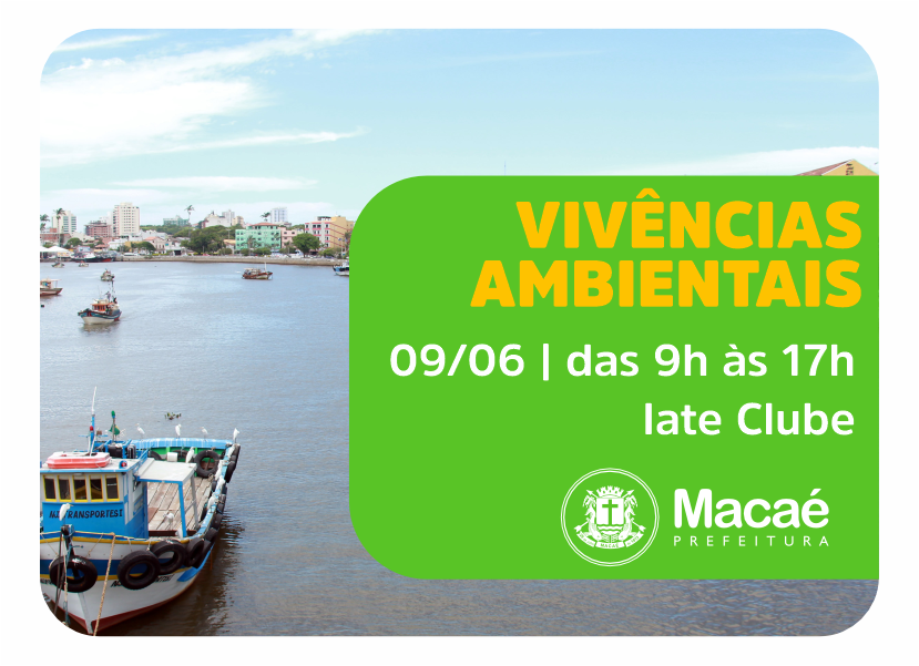 ‘IV Vivências Ambientais - O rio que Desce, o Mar que Sente’ será no dia 9