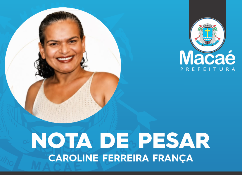 Nota de pesar - Caroline Ferreira França