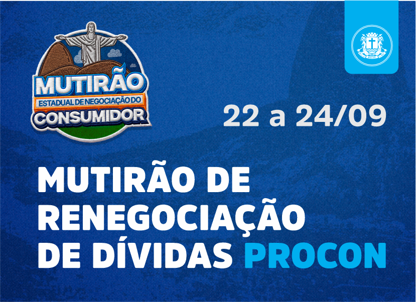 Macaé recebe Mutirão Estadual de Negociação de Dívidas em setembro